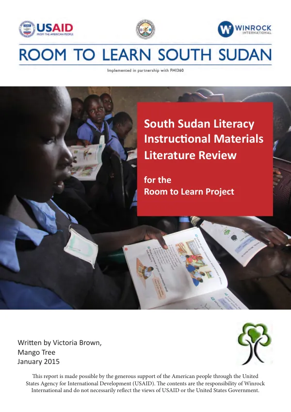 South Sudan literacy instructional materials literature review for the room to learn project