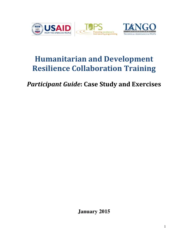 Humanitarian and development resilience collaboration training : participant guide : case study and exercises