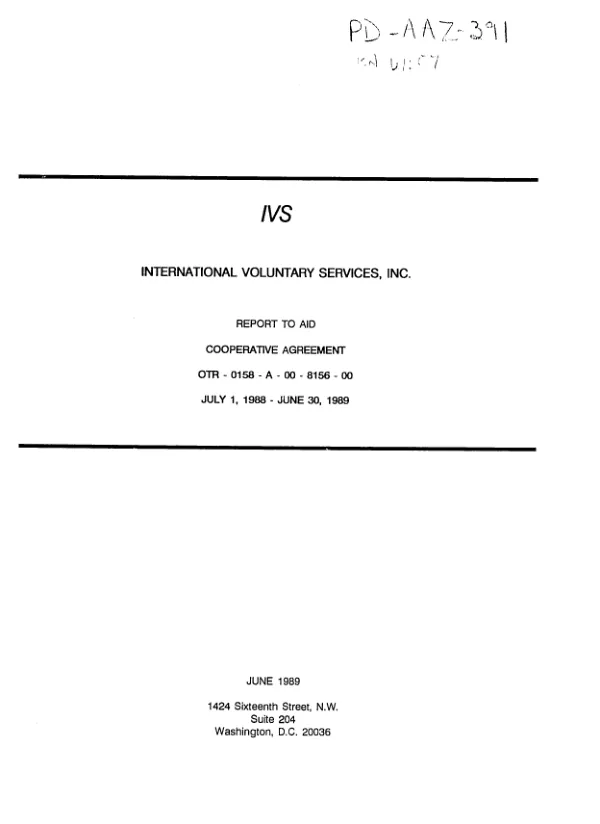 International Voluntary Services, Inc. report to AID : cooperative agreement OTR-0158-A-00-8156-00, July 1, 1988-June 30, 1989