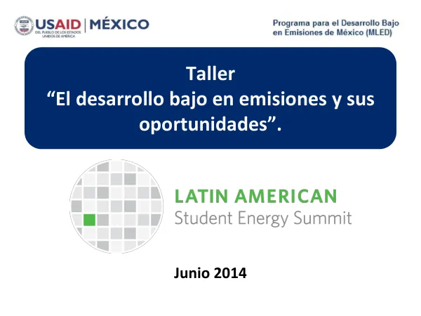 Taller “El desarrollo bajo en emisiones y sus oportunidades”.