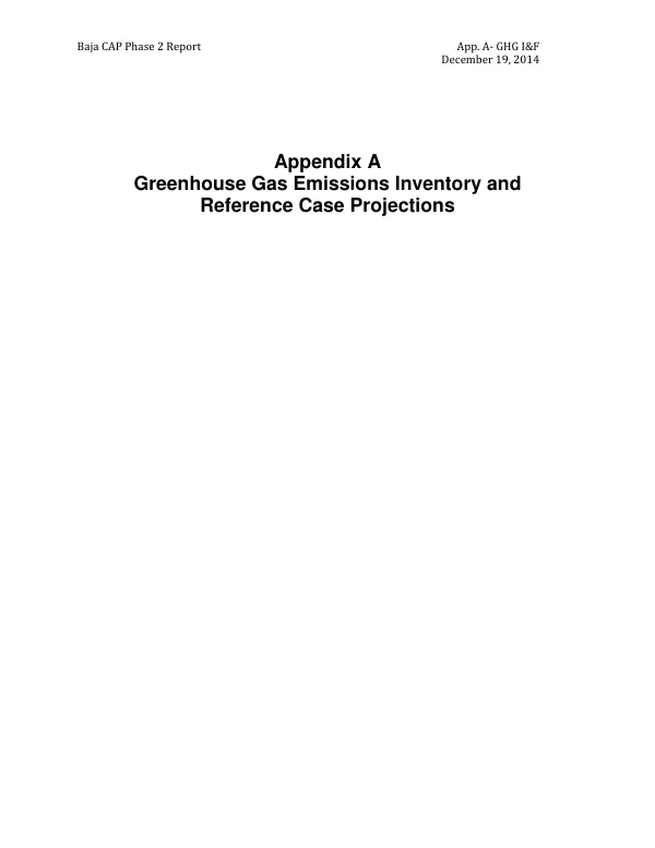 Baja CAP Phase 2 Report. Appendix A Greenhouse Gas Emissions Inventory and Reference Case Projections