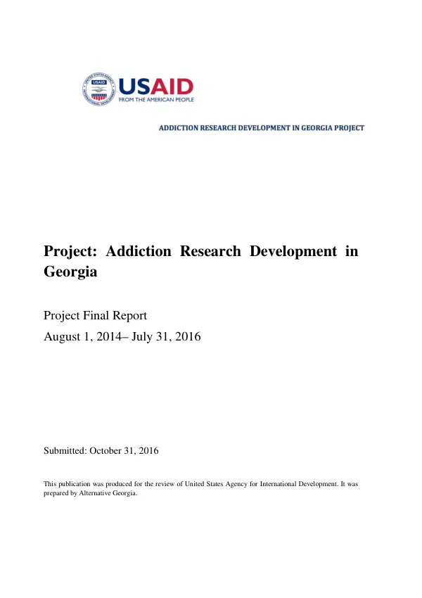 Project: addiction research development in Georgia : final report, August 1, 2014-July 31, 2016