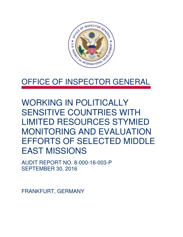 Working in politically sensitive countries with limited resources stymied monitoring and evaluation efforts of selected Middle East missions