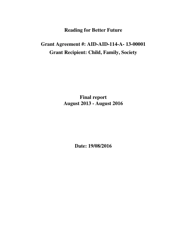 Reading for better future : final report, August 2013-August 2016