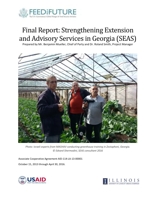 Final report : strengthening extension and advisory services in Georgia (SEAS), associate cooperative agreement AID-114-LA-13-00001, October 15, 2013 through April 30, 2016
