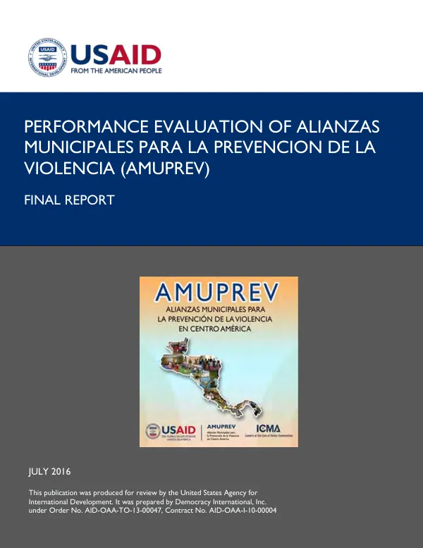 Performance evaluation of alianzas municipales para la prevencion de la violencia (AMUPREV) : final report