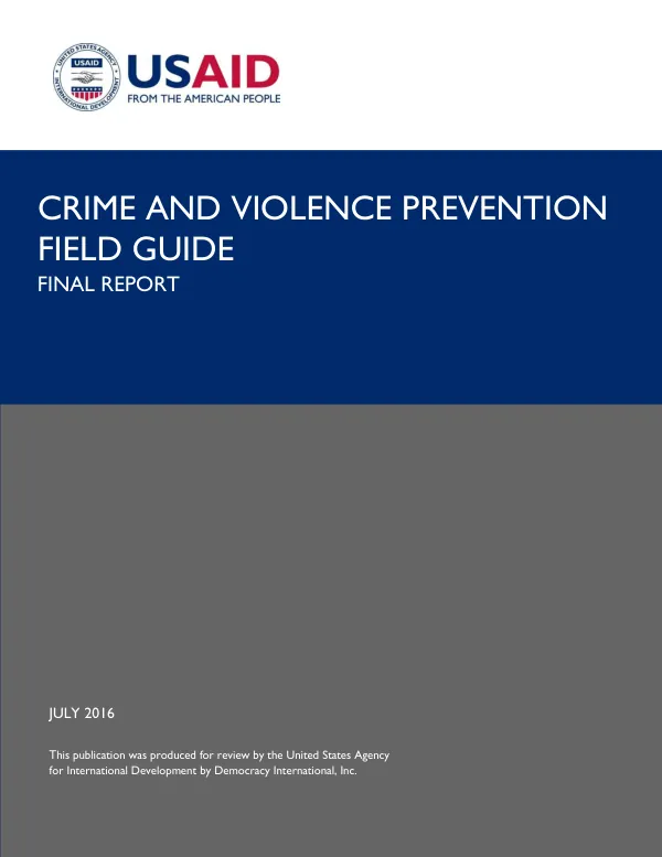 Crime and violence prevention field guide
