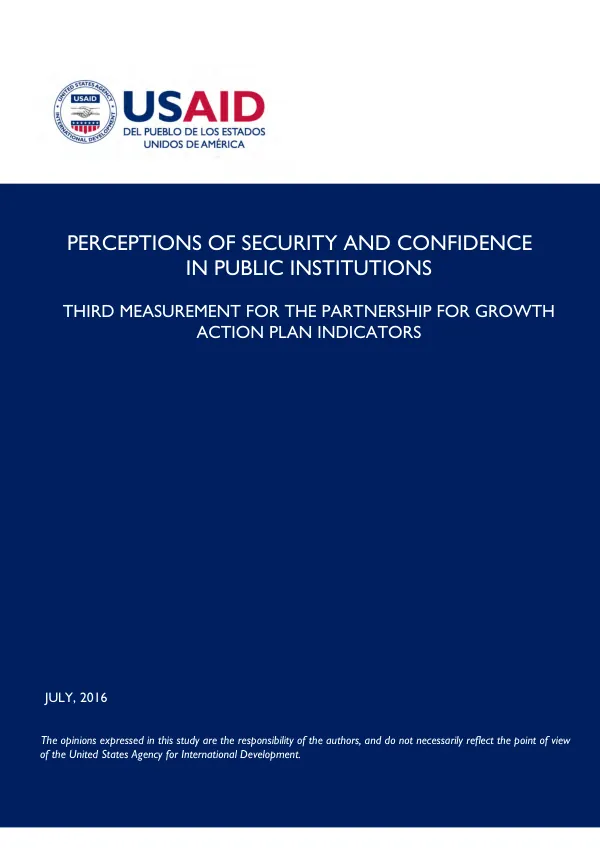 Perceptions of security and confidence in public institutions : third measurement for the partnership for growth action plan indicators : El Salvador