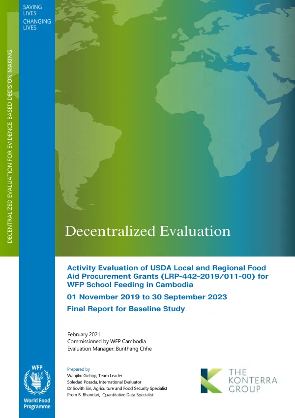 [USDA] Activity evaluation of USDA local and regional food aid procurement grants (LRP-442-2019/011-00)for WFP school feeding in Cambodia 01 November 2019 to 30 September 2023 : final report for baseline study