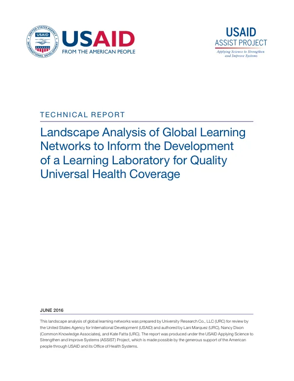 Technical report : landscape analysis of global learning networks to inform the development of a learning laboratory for quality universal health coverage