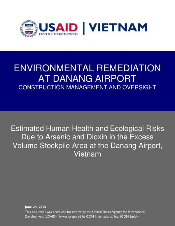 Environmental remediation at Danang airport construction management and oversight : estimated human health and ecological risks due to arsenic and dioxin in the excess volume stockpile area (EVSA) at the Danang airport, Vietnam