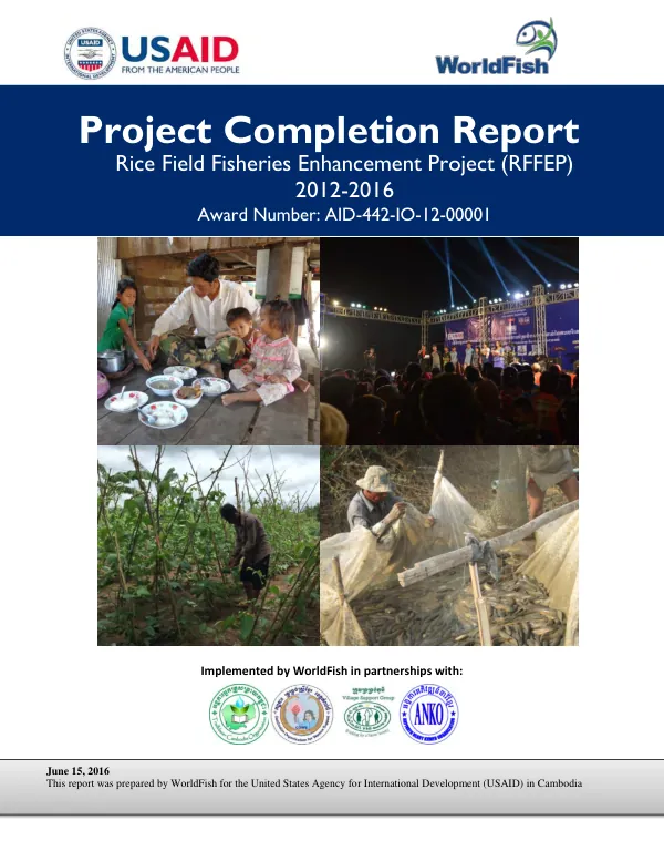 Rice field fisheries enhancement project (RFFEP) : project completion report : 2012-2016