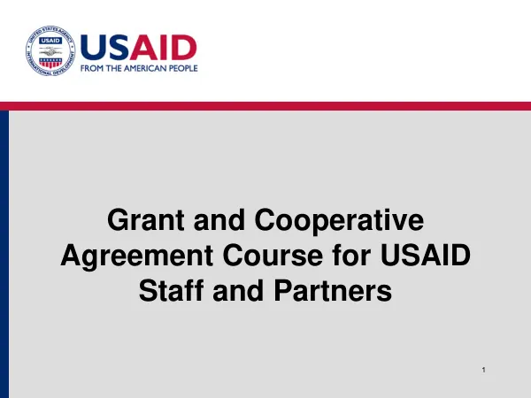Grants and cooperative agreement course for USAID staff and partners