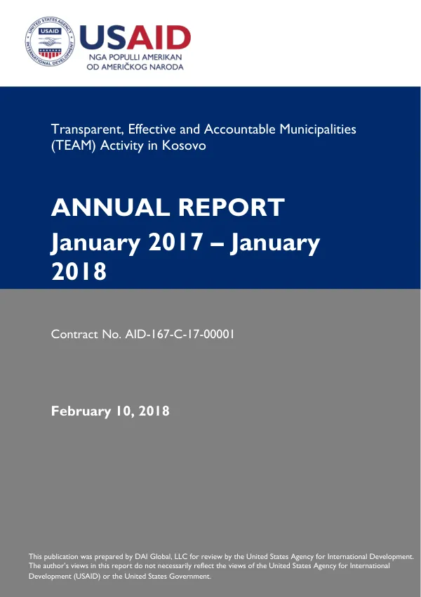 Transparent, Effective and Accountable Municipalities (TEAM) Activity in Kosovo: Annual Report: January 2017 – January 2018