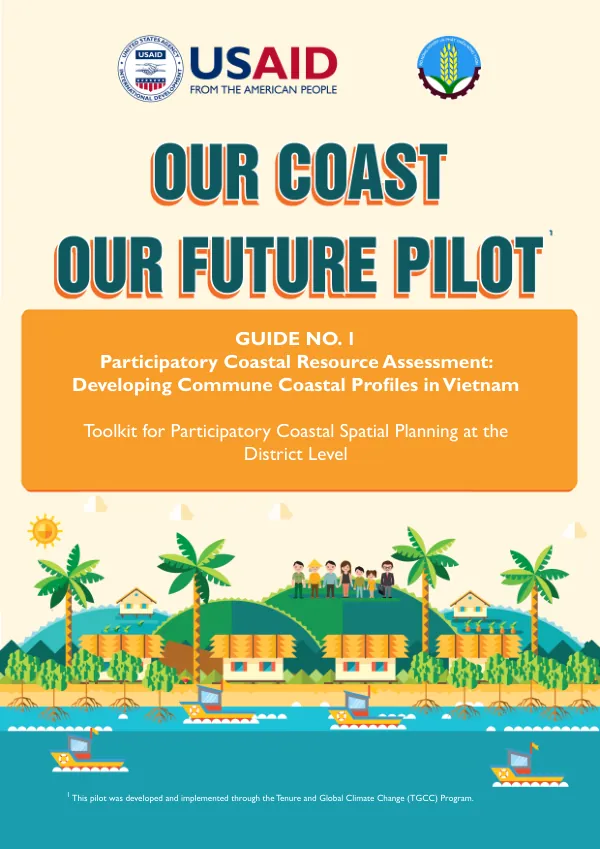 Guide no. 1: Participatory coastal resource assessment: Developing commune coastal profiles in Vietnam. Toolkit for participatory coastal spatial planning at the district level