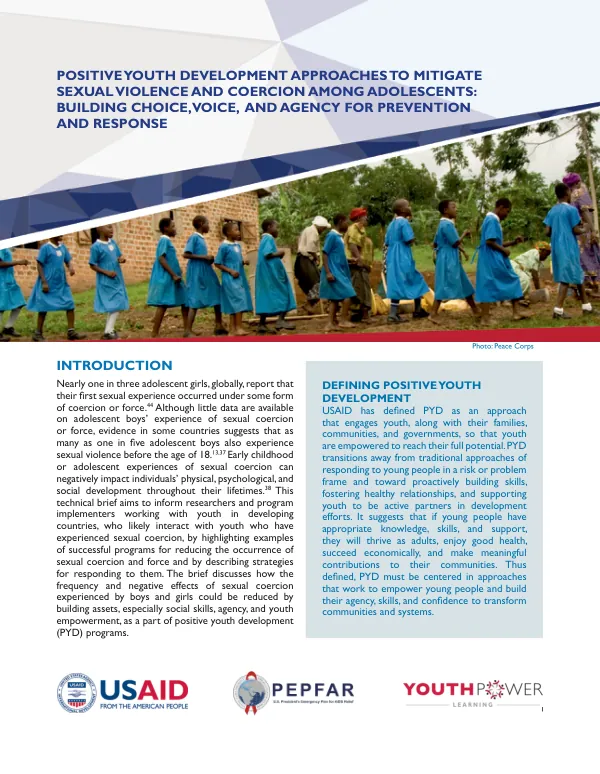 YouthPower Learning Brief: Positive Youth Development Approaches to Mitigate Sexual Violence and Coercion Among Adolescents: Building Choice, Voice, and Agency for Prevention and Response