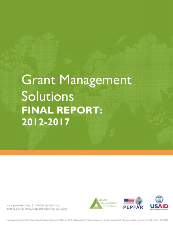 Grant management solutions : final report, 2012-2017