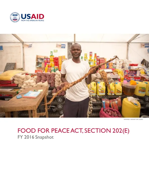 Food for Peace Act, section 202(e) FY 2016 snapshot