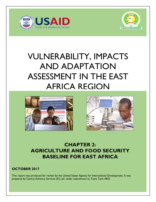 Vulnerability, impacts and adaptation assessment in the East Africa region : chapter 2 agriculture and food security baseline for East Africa