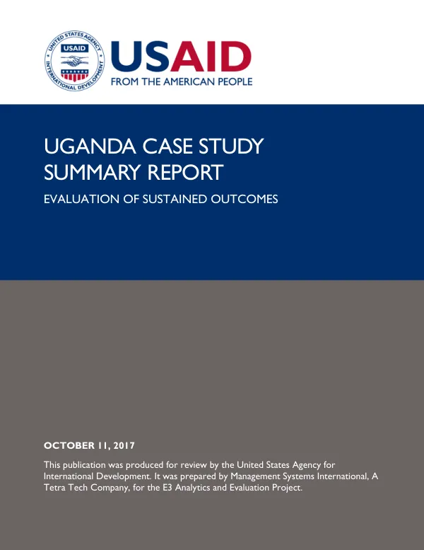 Uganda case study summary report : sustained outcomes evaluation