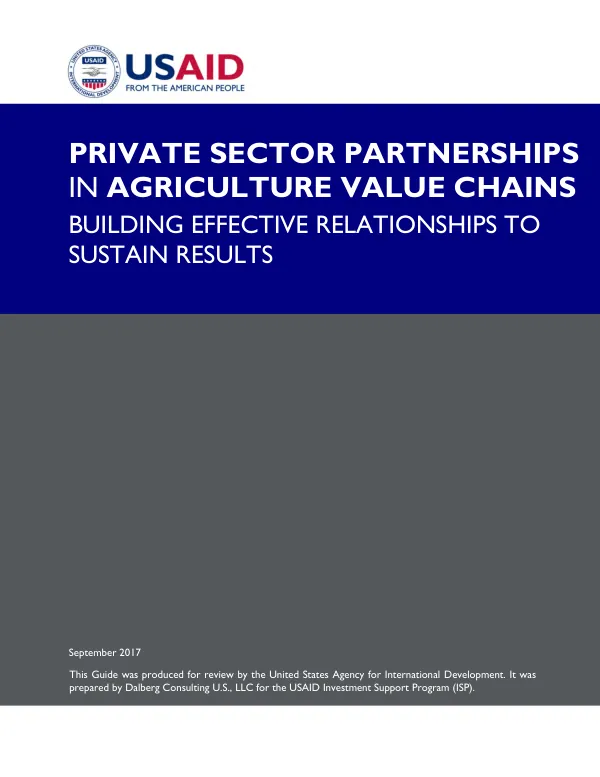 Private sector partnerships in agriculture value chains : building effective relationships to sustain results
