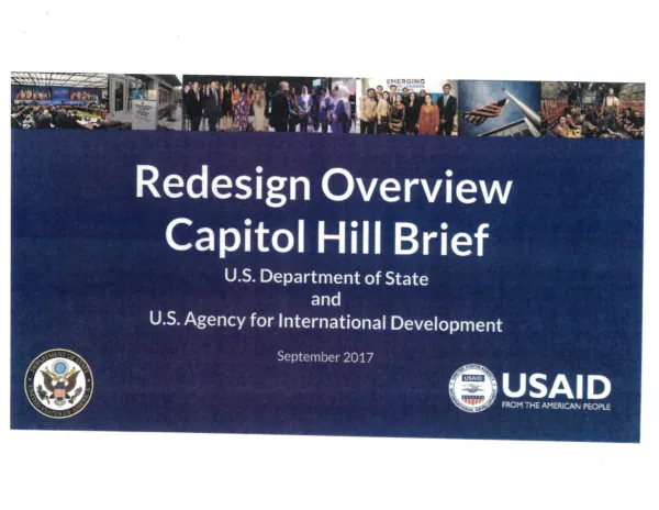 Redesign overview Capitol Hill brief : U.S. Department of State and U.S. Agency for International Development