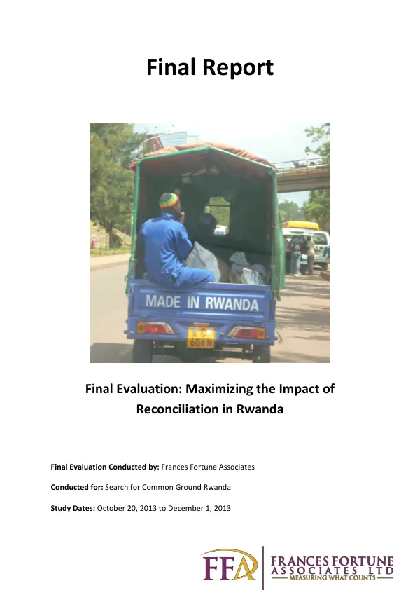 Final evaluation : maximizing the impact of reconciliation in Rwanda : final report