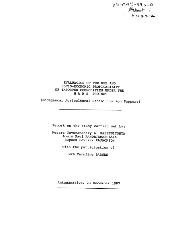 Evaluation of the use and socio-economic profitability of imported commodities under the MARS project (Madagascar agricultural rehabilitation support)
