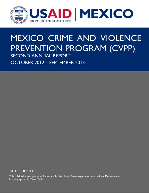 Mexico crime and violence prevention program (CVPP) : second annual report - (October 2012 – September 2013)