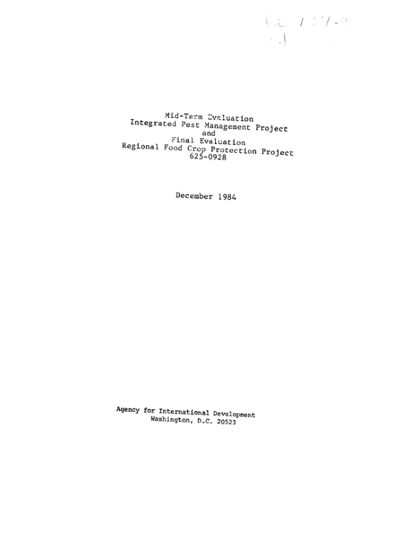 Mid-term evaluation -- integrated pest management project and final evaluation -- regional food crop protection project, 625-0928