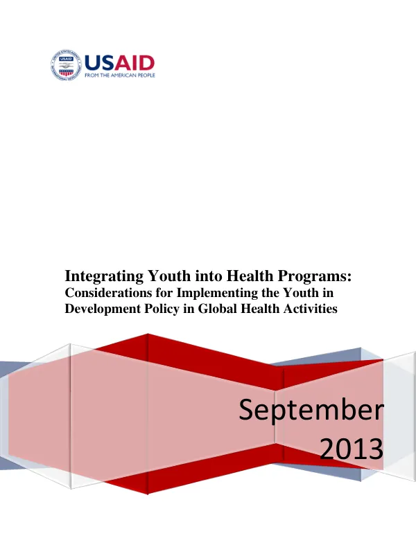 Integrating youth into health programs : considerations for implementing the youth in development policy in global health activities