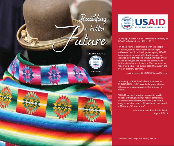 Building a better future : USAID in Bolivia 1961-2013 = Construyendo un futuro mejor : USAID en Bolivia 1961-2013