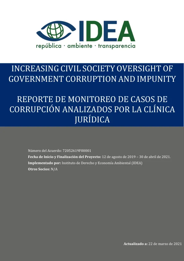 Report evidencing that at least 10 cases of corruption were analyzed and monitored by the established Legal Clinic, including comments on those cases submitted to and approved by the AOR and made available to the public [Spanish]