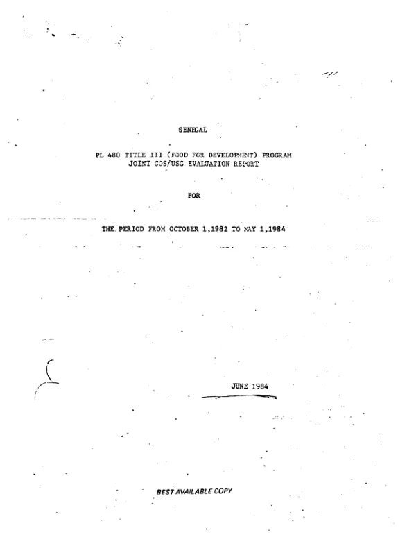 Senegal -- PL-480 Title III (Food for Development) Program : joint GOS/USG evaluation report for the period from October 1, 1982 to May 1, 1984