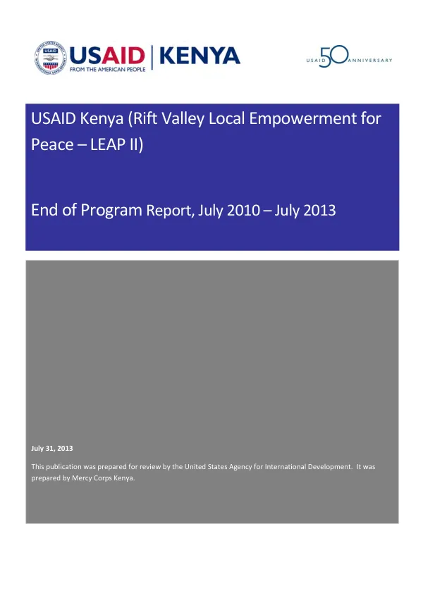 Rift Valley local empowerment for peace - LEAP II : FY 2013 : end of program report, (July 4, 2010 – July 3, 2013) : award no: AID-623-A-10-00009