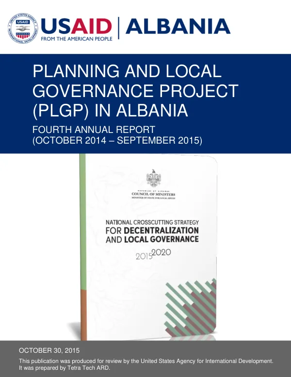 Planning and Local Governance Project (PLGP) in Albania Fourth Annual Report (October 2014 - September 2015)