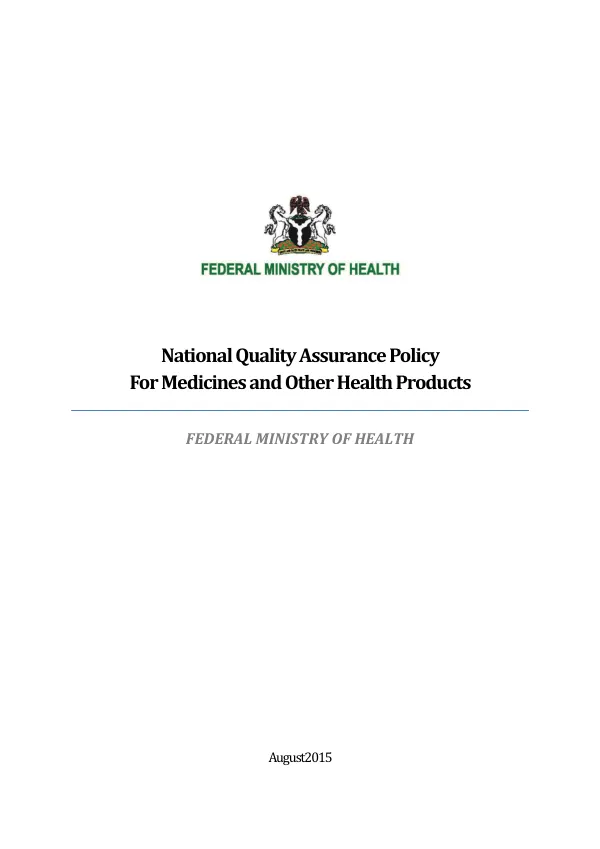 National Quality Assurance Policy For Medicines and Other Health Product