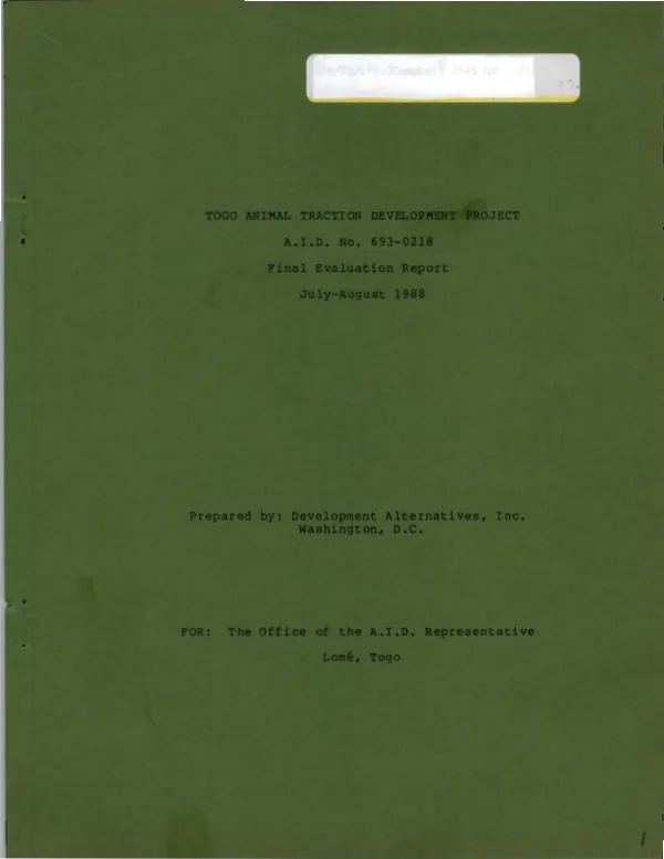 Togo animal traction development project, AID no. 693-0218 : final evaluation report, July - August 1988