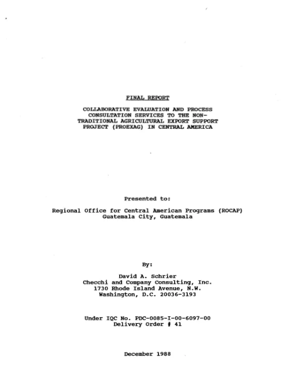 Final report : collaborative evaluation and process consultation services to the non-traditional agricultural export support project (PROEXAG) in Central America