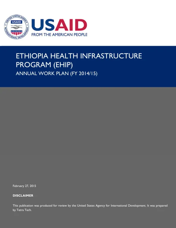 Ethiopia Health Infrastructure Program - FY14/15 Year 5 Annual Work Plan