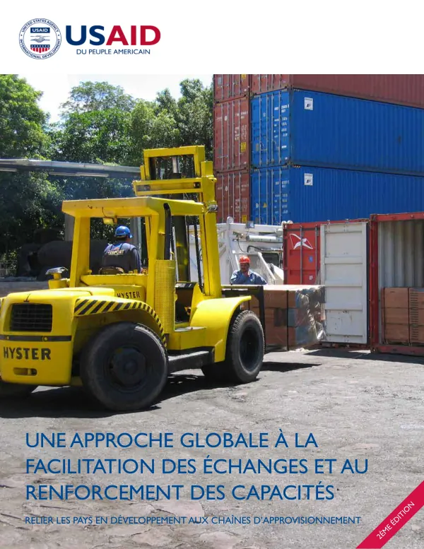 Une Approche Globale À La Facilitation Des Échanges Et Au Renforcement Des Capacités