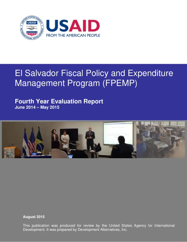 El Salvador Fiscal Policy and Expenditure Management Program (FPEMP) Fourth Year Evaluation Report June 2014 – May 2015