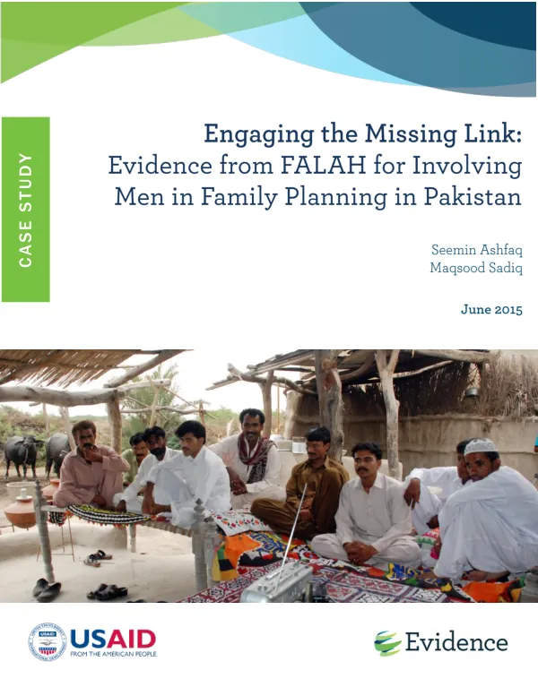Engaging the Missing Link: Evidence from FALAH for Involving Men in Family Planning in Pakistan