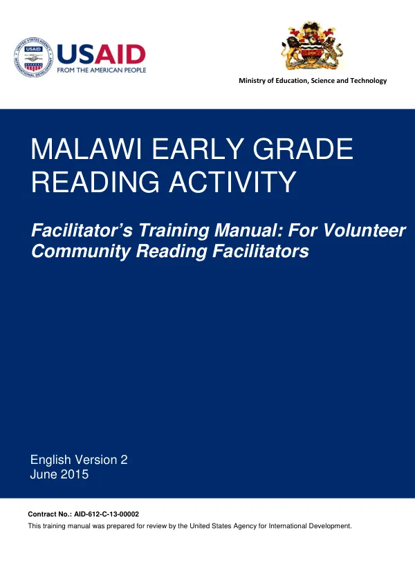 Malawi Early Grade Reading Activity (EGRA) Facilitator"s training manual: for volunteer community reading facilitators