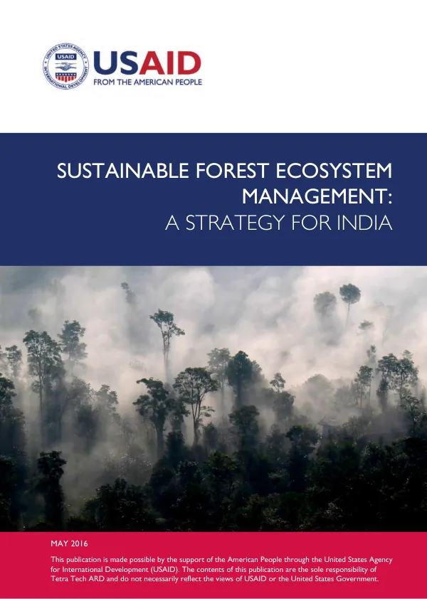 Sustainable forest ecosystem management : a strategy for India