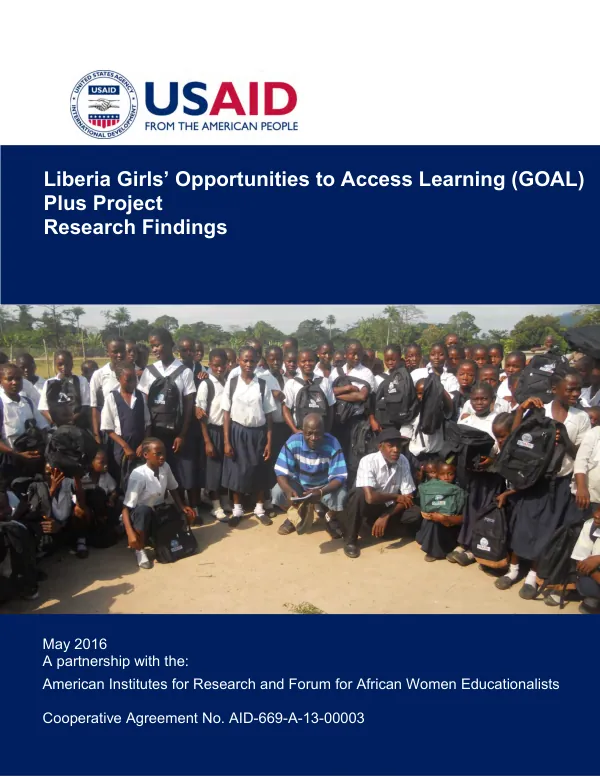 Liberia girls" opportunities to access learning (GOAL) plus project : research findings