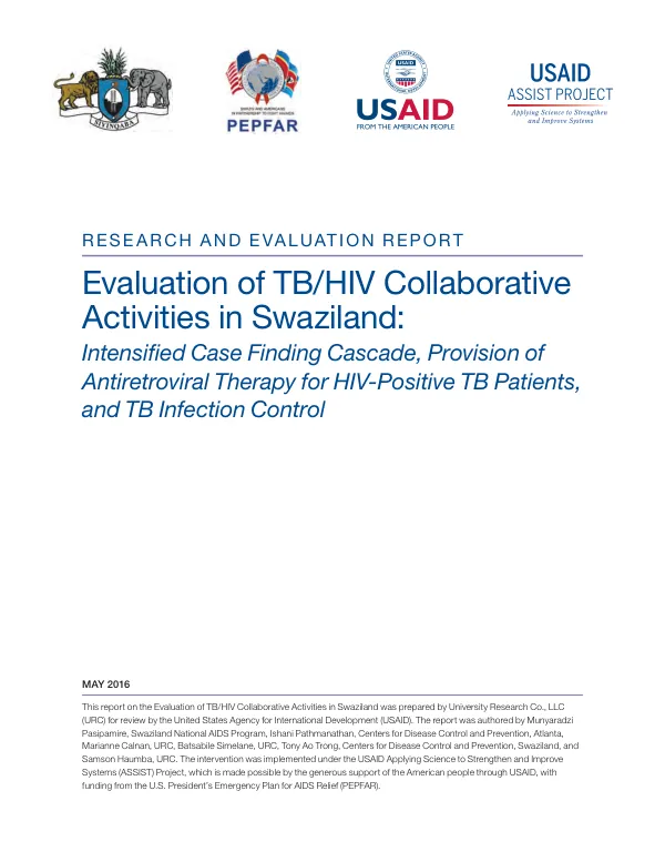 Evaluation of TB/HIV collaborative activities in Swaziland : intensified case finding cascade, provision of antiretroviral therapy for HIV-positive TB patients, and TB infection control