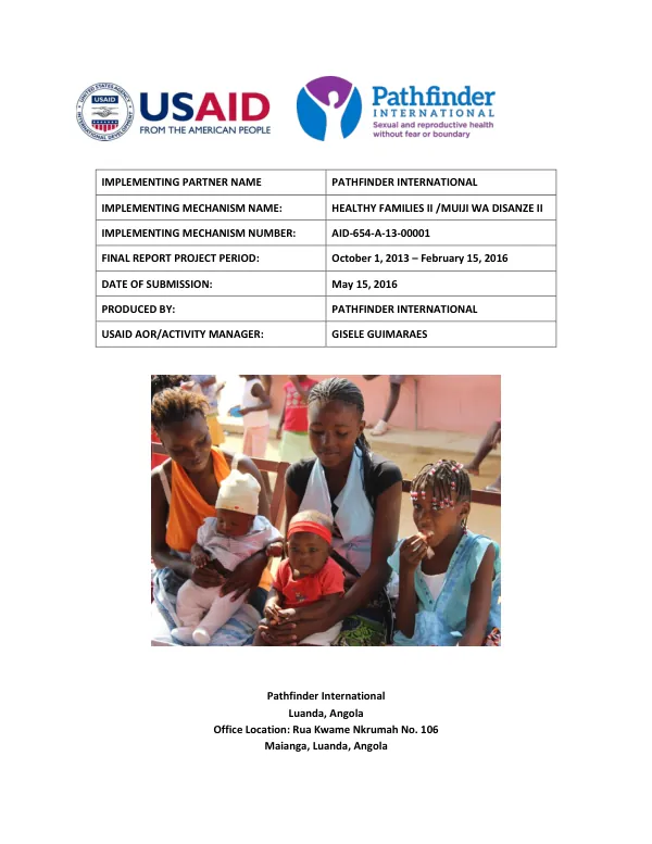 Healthy families II /Muiji wa disanze II, AID-654-A-13-00001 : final report project period October 1, 2013 – February 15, 2016