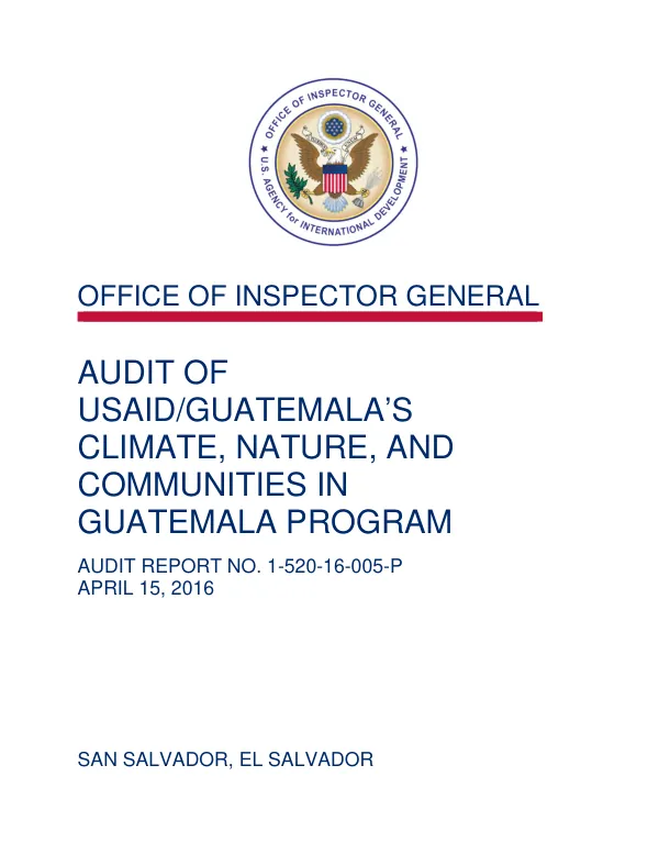 Audit of USAID/Guatemala"s climate, nature, and communities in Guatemala program