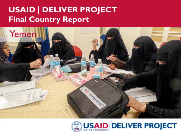 USAID | deliver project : final country report, Yemen